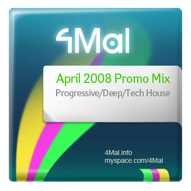 4Mal / April 2008 Promo Mix